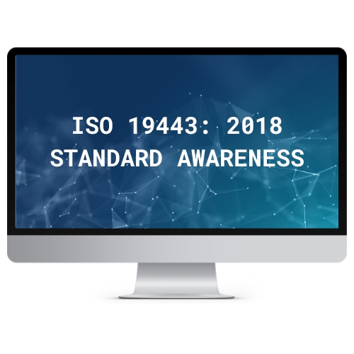 Image showing a computer screen with the words : ISO 19443: 2018 standard awareness